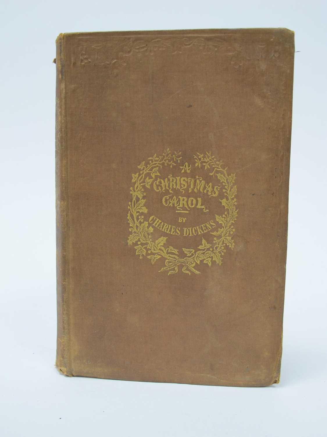 Lot 1272 - Dickens [Charles}: A Christmas Carol in Prose,...